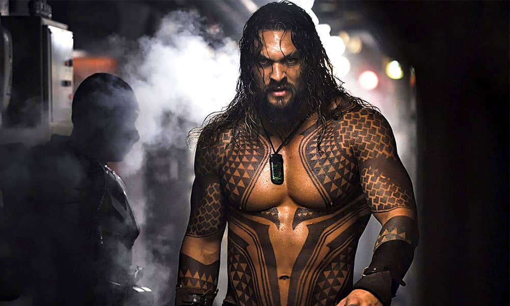 Jason Momoa as Aquaman