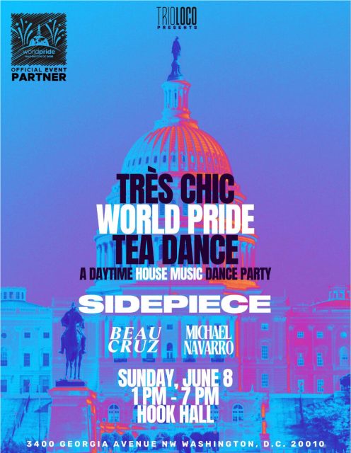 SIDEPIECE will headline the TRÈS CHIC World Pride Tea Dance